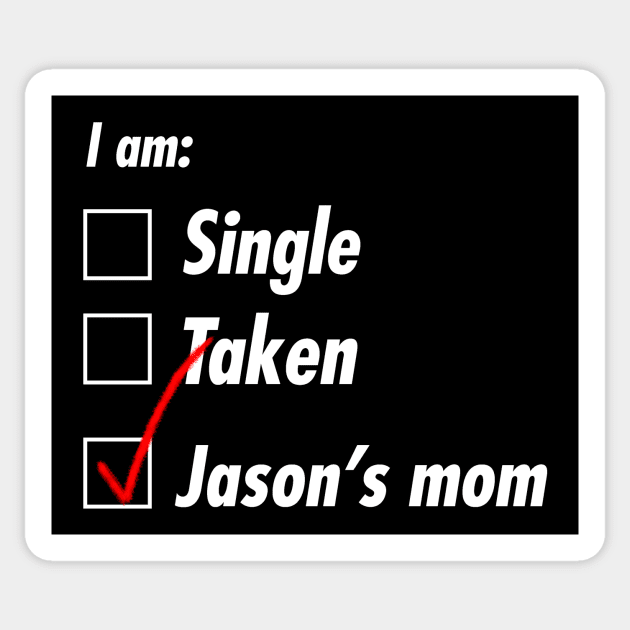 Single Taken Mom Sticker by TeEmporium